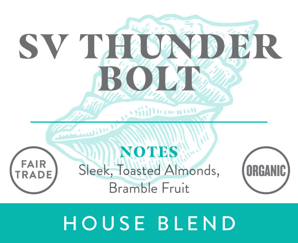 SV Thunder Bolt House Blend
