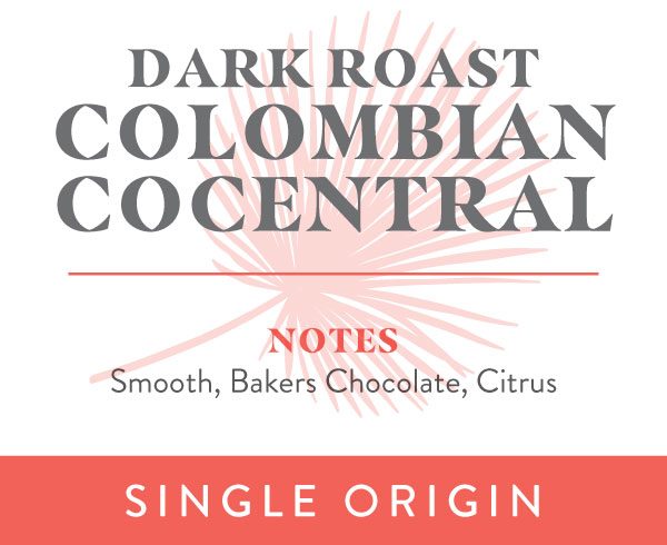 Dark Roast Colombia cocentral